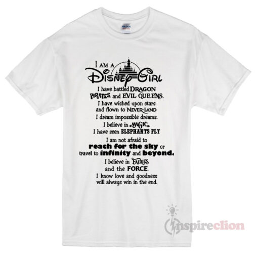 I Am A Disney Girl Quotes T-shirt Unisex