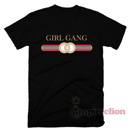 Girl Gang Replica Gucci T-shirt