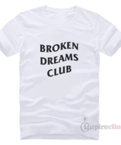 For Sale Broken Dream Club T-Shirt Unisex