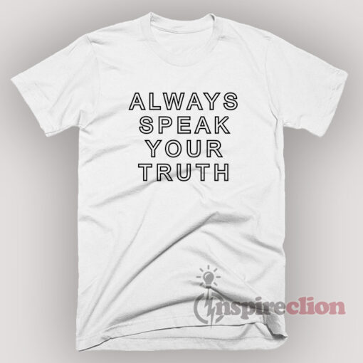 Aly Raisman Always Speak Your Truth T-shirt