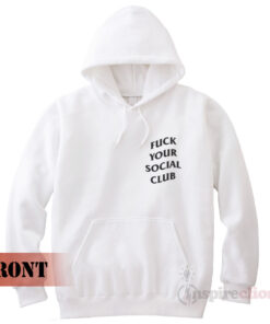 For sale Fuck Your Social Club ASSC Hoodie Unisex Trendy