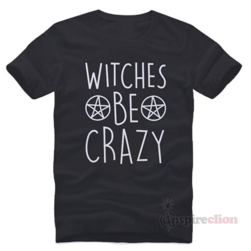 Witches Be Crazy Halloween T-Shirt Trendy Clothes (White Printed)