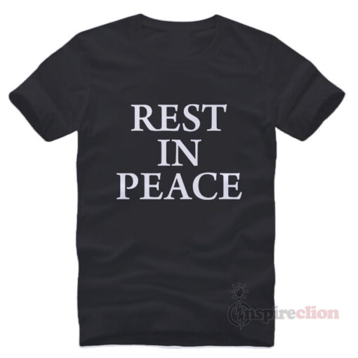 For Sale Rest In Peace T-Shirt