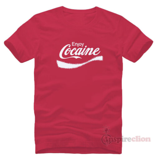 Enjoy Cocaine Coca Cola T-shirt Cheap Custom