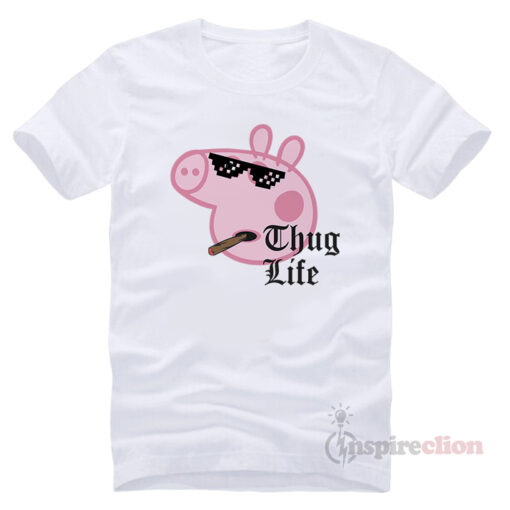 Peppa Thug Life Funny T-Shirt Cheap Trendy