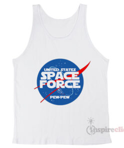 United States Sapce Force Pew pew Funny Tank Top