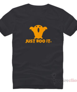 Just BOO It Halloween Funny T-Shirt Clothes