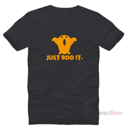 Just BOO It Halloween Funny T-Shirt Clothes