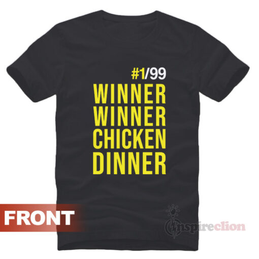 The Winner Chicken Dinner PUBG Player T-shirt