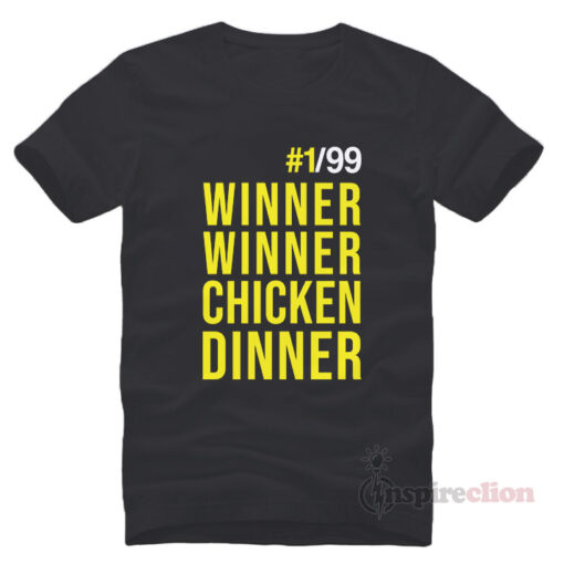 Winner Winner Chicken Dinner PUBG Player T-Shirt