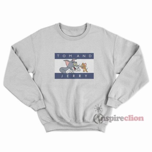 Tom And Jerry Tommy Parody Sweatshirt