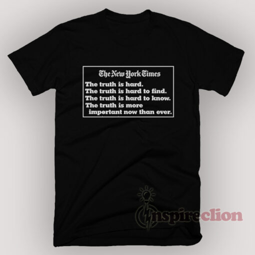 The New York Times Truth T-Shirt Unisex