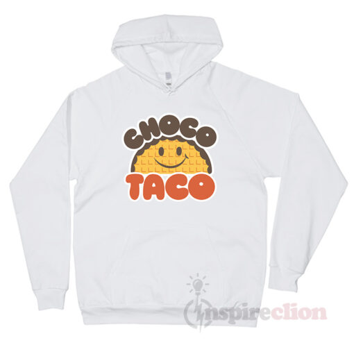 Choco Taco Funny Hoodie Unisex