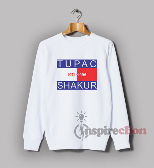 Tupac Shakur RIP Memorial Legend Rap Hip Hop Sweatshirt