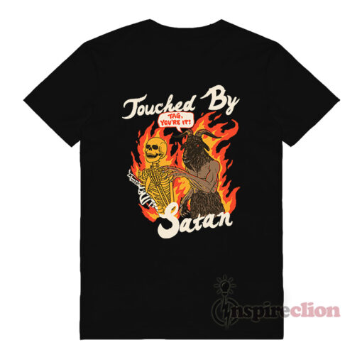 Touched By Satan Go To Hell T-Shirt Unisex