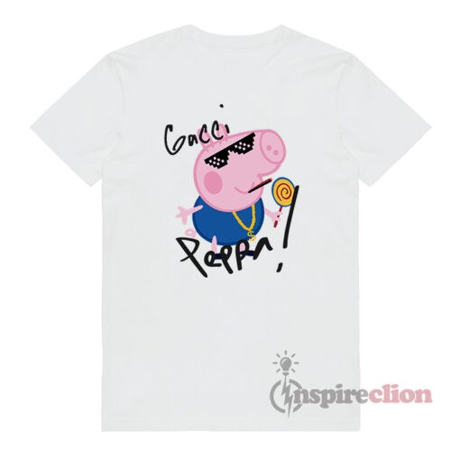 Gacci Peppa Gucci Mane Parody T-shirt
