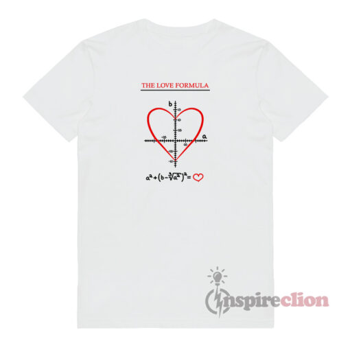 The Love Formula Funny T-Shirt Unisex
