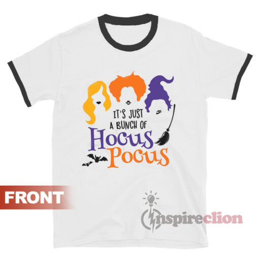 It's Just A Bunch Of Hocus Pocus Ringer T-Shirt