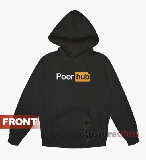 Poor Hub Parody Meme Hoodie Porn Hub