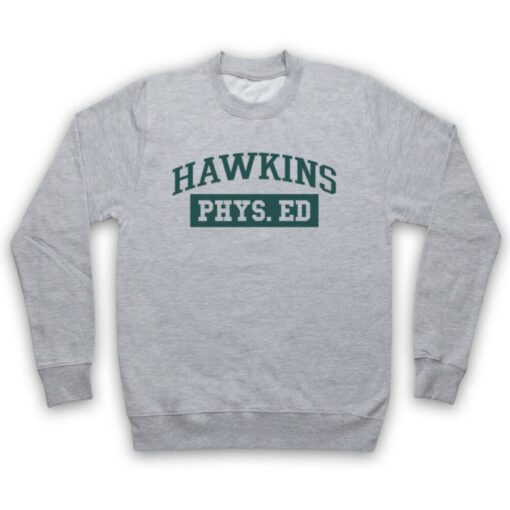 Hawkins High School Phys. Ed GYM Sweatshirt