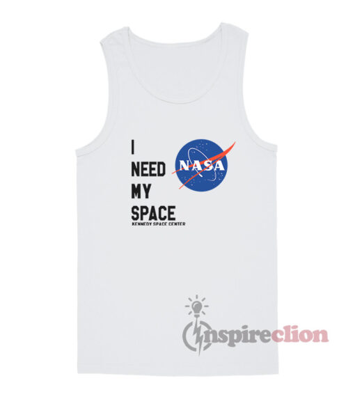 I Need My Space NASA Kennedy Space Centre Tank Top
