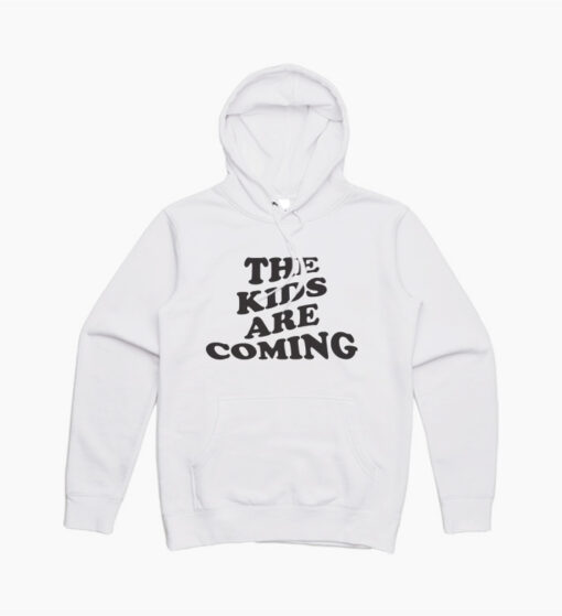 The Kids Are Coming Tones And I Hoodie