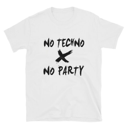 No Techno X No Party T-Shirt