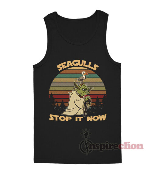 Seagulls Stop It Now Funny Tank Top
