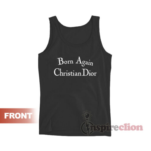 Born Again Christian Dior