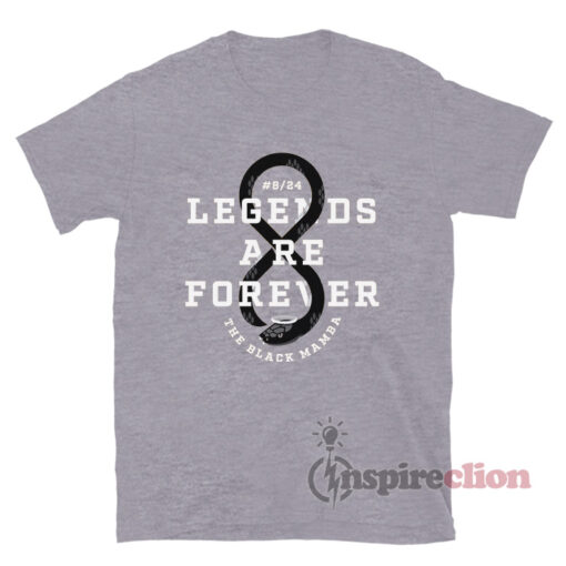 Legends Are Forever The Black Mamba T-Shirt