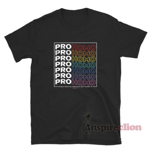 Pro HOMO T-Shirt Cheap Custom
