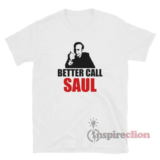 Better Call Saul T-Shirt For Unisex