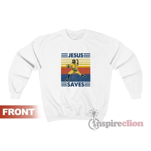 Baseball Jesus Saves Sweatshirt For Women's Or Men's