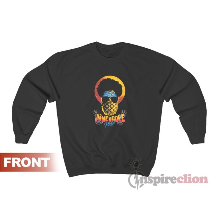 Sugar Dunkerton Pineapple Pete Sweatshirt Inspireclion