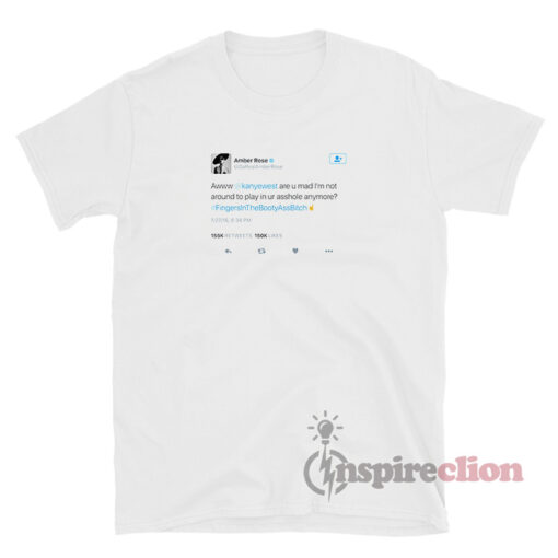 Amber Rose Kanye West Tweet T-Shirt