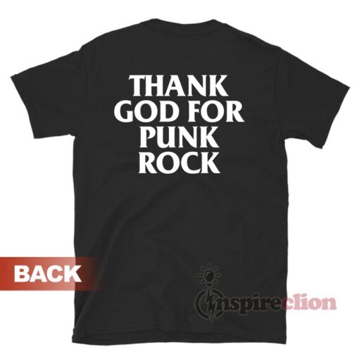 Thank God For Punk Rock Unisex Shirt