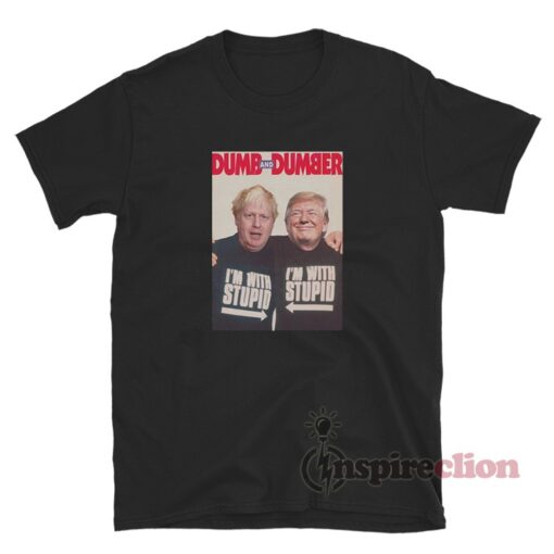 Trump And Boris Johnson Dumb And Dumber T-Shirt