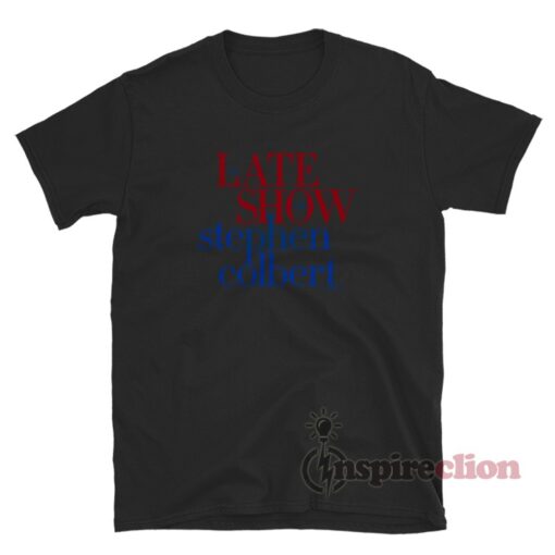 The Late Show With Stephen Colbert T-Shirt