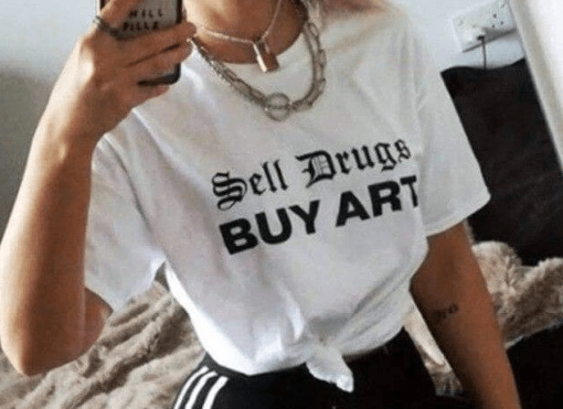 Sell Drugs Buy Art T-Shirt
