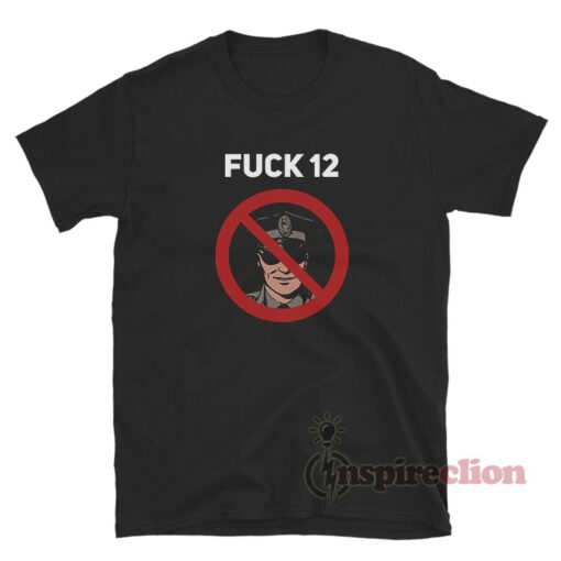 Fuck 12 Black Power T-Shirt