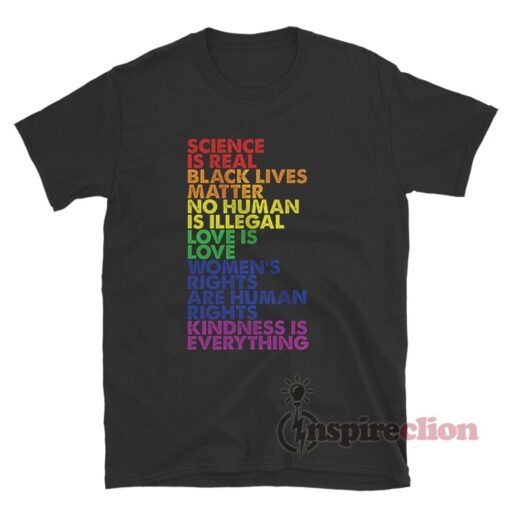 Science Is Real Black Lives Matter LGBT Pride T-Shirt