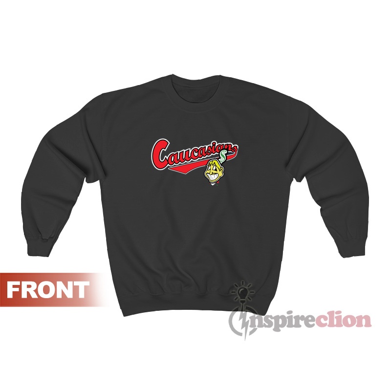 Cleveland Caucasians Baseball Mascot Sweatshirt For Women's Or Men's