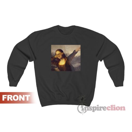 Mona Lisa Dabbing Meme Sweatshirt