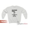 Hamberger Friend I Feel Happiness When I Eat A Him Sweatshirt