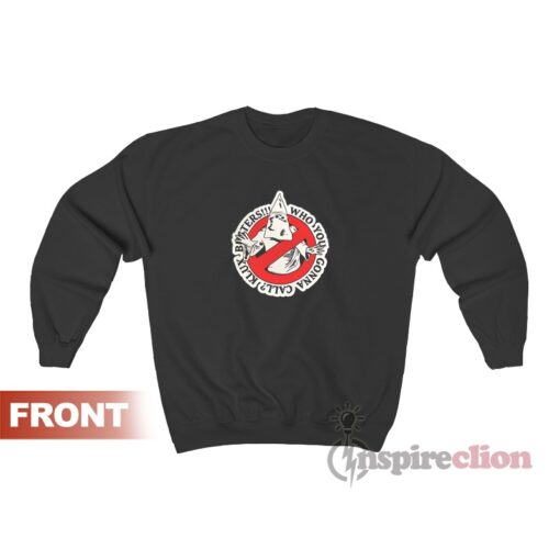 Klux Busters Who You Gonna Call Sweatshirt
