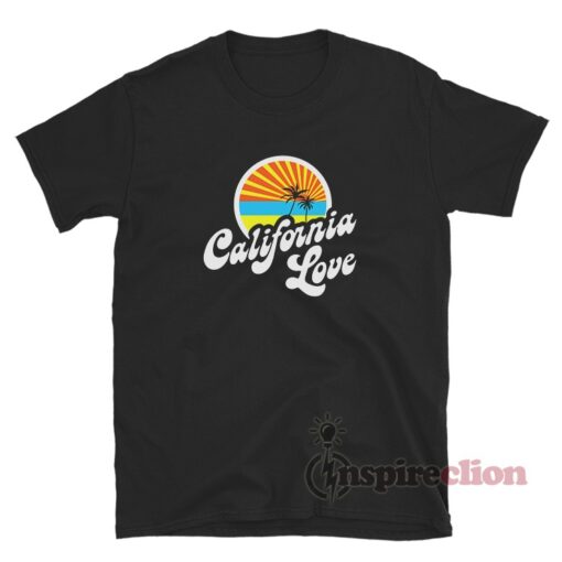 California Love T-Shirt