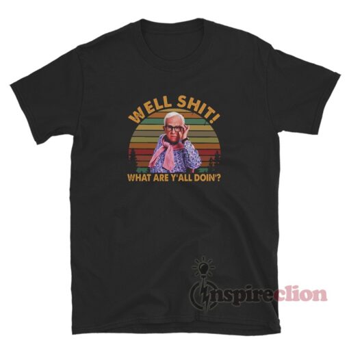 Leslie Jordan Well Shit What Are Y’all Doing Vintage T-Shirt