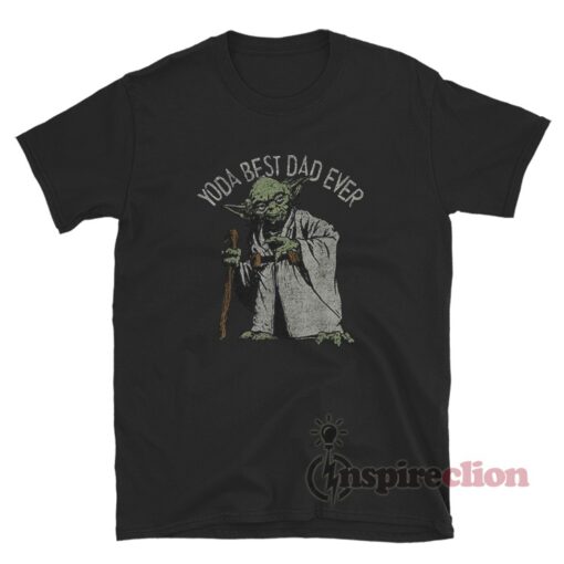 Vintage Star Wars Yoda Best Dad Ever T-Shirt