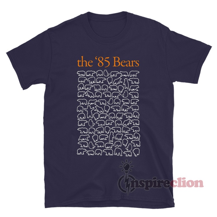 the 85 bears shirt