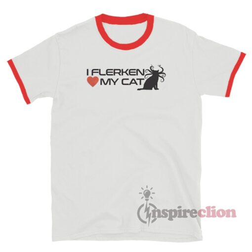 I Flerken Love My Cat Ringer T-Shirt